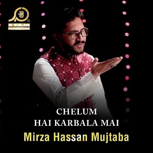 Ya Syedul Ambiya Mustafa - Mirza Hassan Mujtaba
