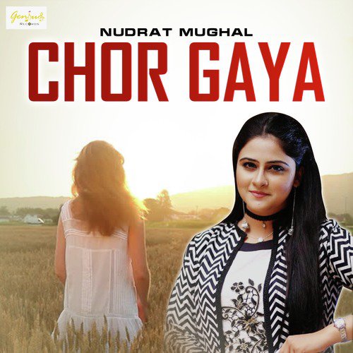 Chor Gaya - Nudrat Mughal