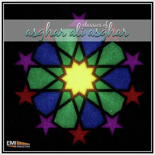 Nain Bhula Te Puttar Faima Da - Asghar Ali Asghar