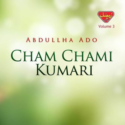 Chama Gu Kumari - Abdullha Ado