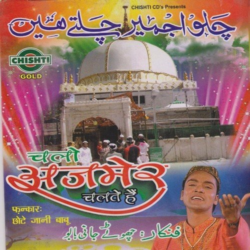 Hindustan Mein Pehla No Khuwaja Ka - Chote Jani Babu
