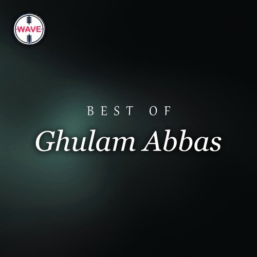Mera Maan Meet - Ghulam Abbas