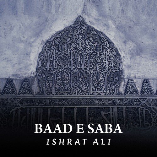 Ja Rahe Hain Woh Haji - Ishrat Ali