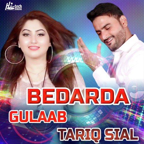 Bedarda - Tariq Sial, Gulaab