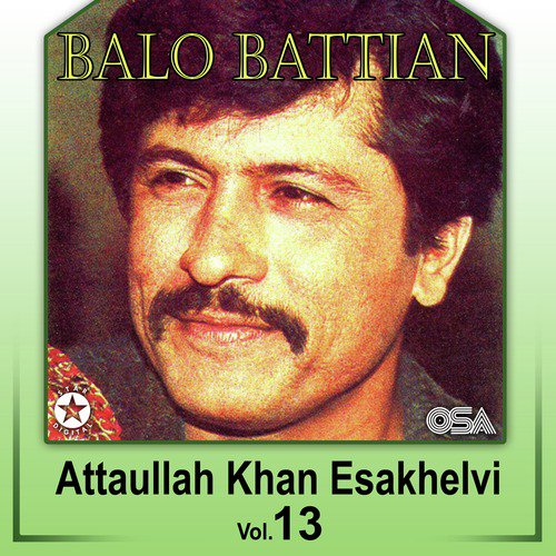 Balo Battian Mahi - Attaullah Khan Esakhelvi