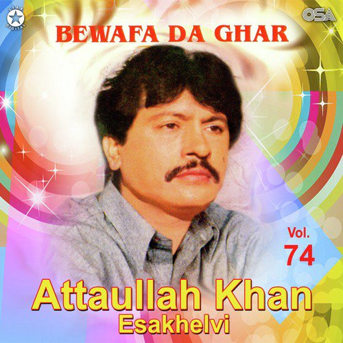 Menu Vekhan De Mukhra Raj Raj Ke - Attaullah Khan Esakhelvi
