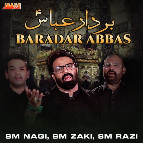 Baradar Abbas - S. M. Zaki, S. M. Naqi, S. M. Razi