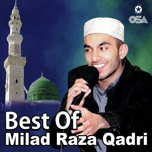 Mein Taliyan Nabi Diyan Choomda - Milad Raza Qadri