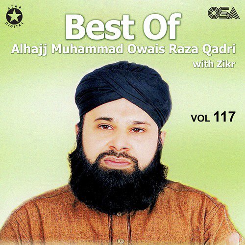 Aaqa Ka Milaad Aaya (with Zikr) - Alhajj Muhammad Owais Raza Qadri