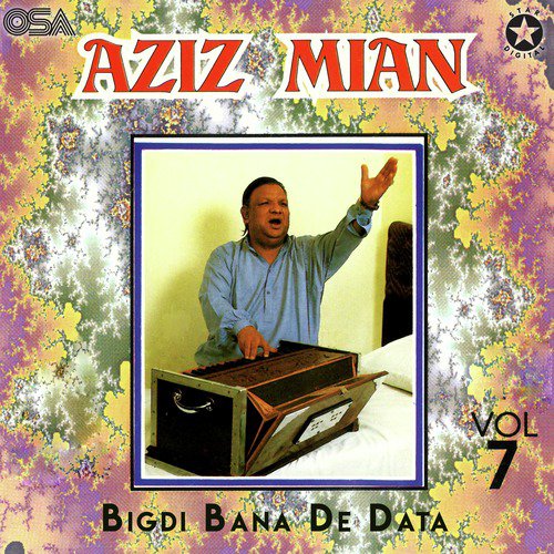 Bigri Bana De Data - Aziz Mian