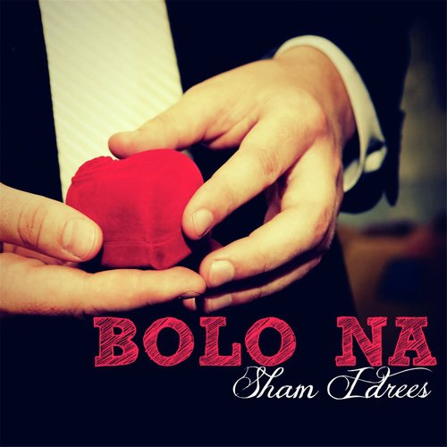 Bolo Na - Sham Idrees