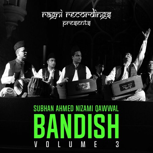 Nagri Vasse - Subhan Ahmed Nizami Qawwal