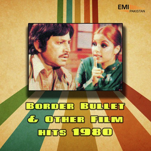 Mujhe Aan Mila Mere Man Ka Chor (From Border Bullet) - Various Artists