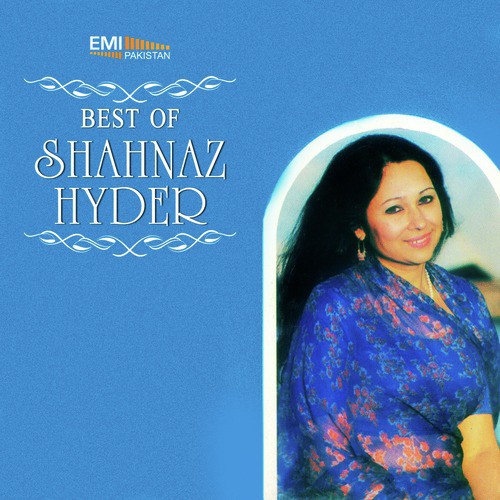Nahin Nigah Mein Manzil - Shahnaz Hyder