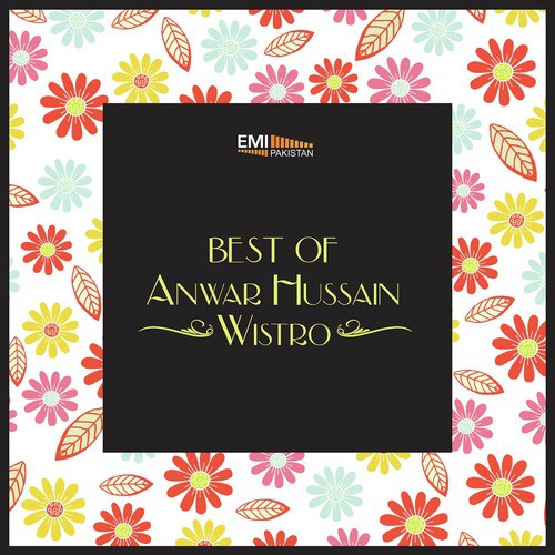 Aai Mund - Anwar Hussain Wistro