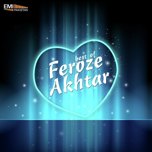 Parwana Shama Ki Qurbat - Feroze Akhtar