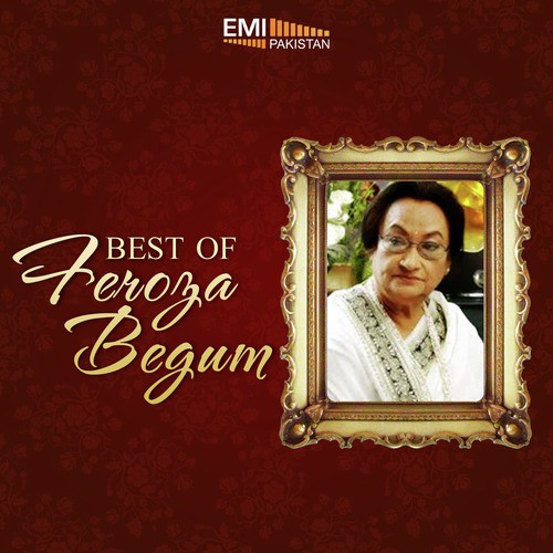 Ae Chand Chup Na Jana - Firoza Begum