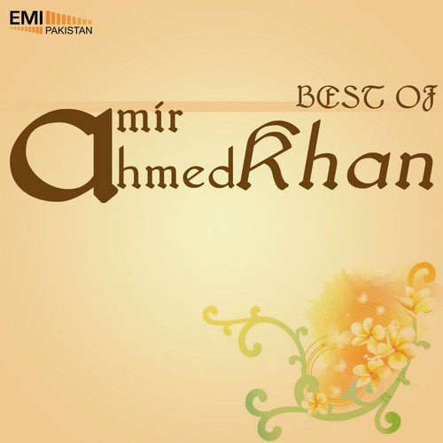 Woh Geet Kahan Se Laaun - Amir Ahmed Khan