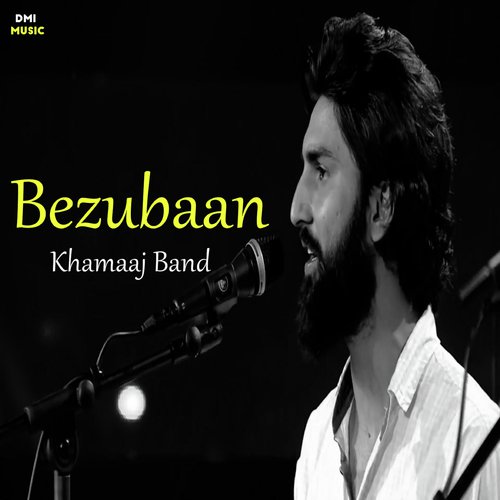 Bezubaan (feat. Wajid Ali) - Khamaaj bnad
