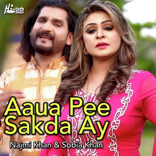 Aaua Pee Sakda Ay - Najmi Khan, Sobia Khan