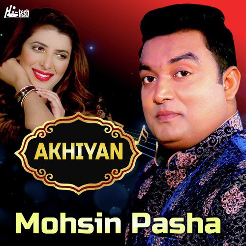 Akhiyan - Mohsin Pasha