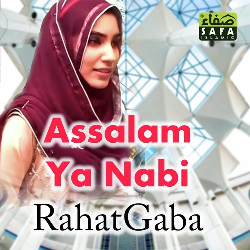 Assalam Ya Nabi - Rahat Gaba