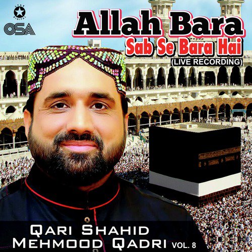 Khuda Farmaya Mehbooba (Live) - Qari Shahid Mehmood Qadri