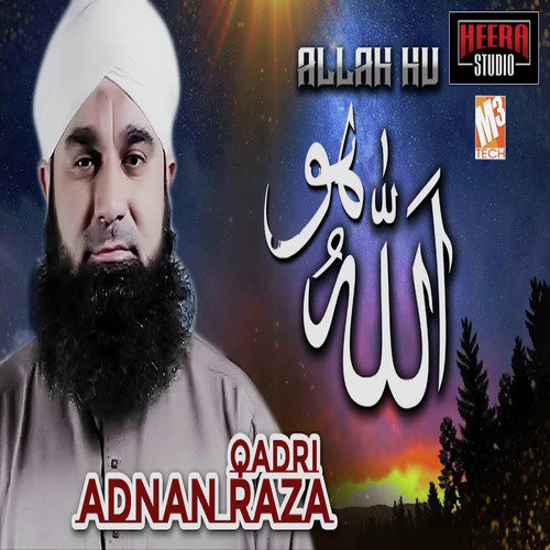 Allah Hu - Adnan Raza Qadri