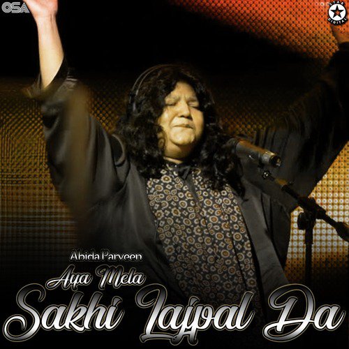 Aya Mela Sakhi Lajpal Da - Abida Parveen