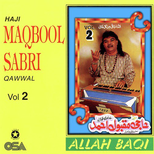 Dai Haleema Godh Mein Teri - Maqbool Sabri