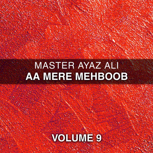 Kyun Hum Se Kinara - Master Ayaz Ali