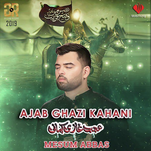 Ajab Ghazi Kahani - Mesum Abbas