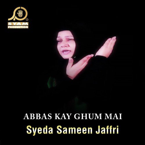 Khak Huwa Maqtal Sehra - Syeda Sameen Jaffri