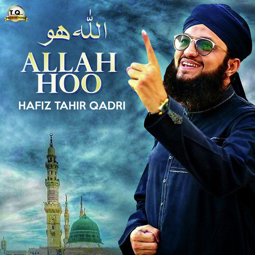 Allah Hoo - Hafiz Tahir Qadri
