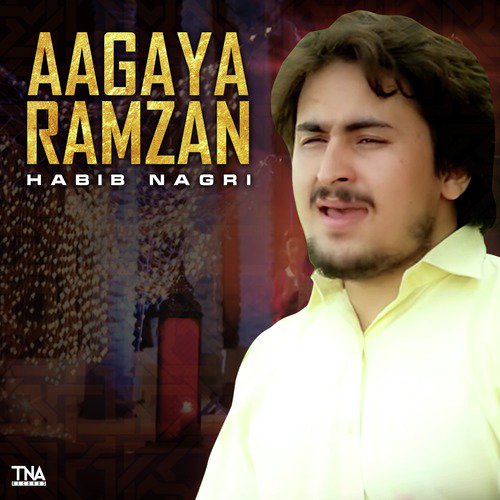 Aagaya Ramzan - Habib Nagri