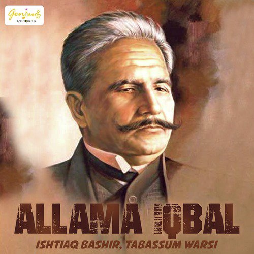 Allama Iqbal - Tabassum Warsi, Ishtiaq Bashir