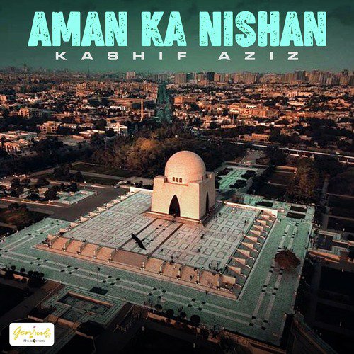 Aman Ka Nishan - Kashif Aziz