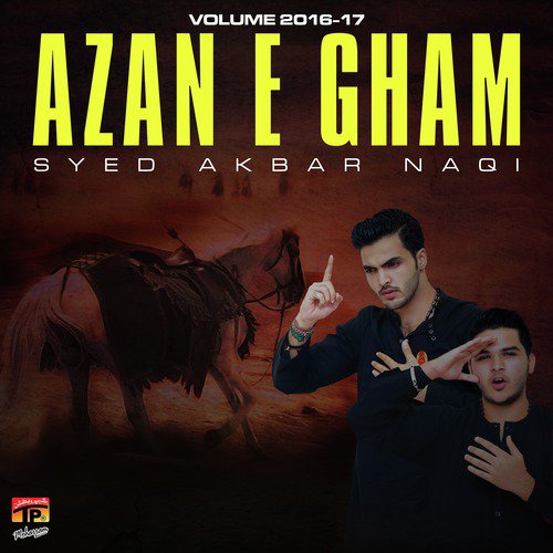 On O Mohammad - Syed Abbas Naqi, Syed Akbar Naqi