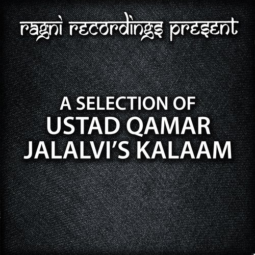 Aye Sheikh E Haram - Ustaad Qamar Jalalvi