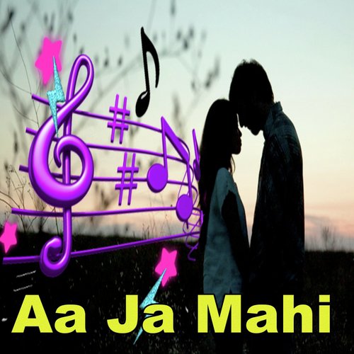 Aa Ja Mahi - M.Ashfaq, Akhmal Shujabadi