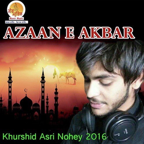 Haaye Muslim - Khurshid Asri, Ashar Asri