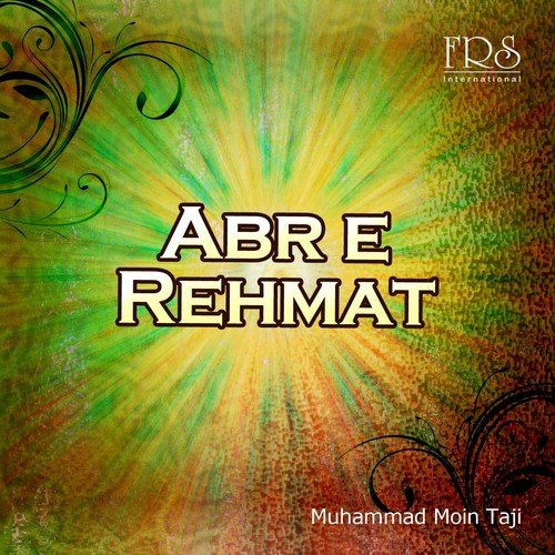Keh Rahi He Jhumti Hawa - Muhammad Moin Taji