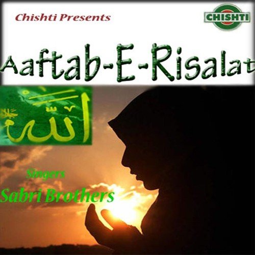 Aaftab-E-Risalat - Sabri Brothers