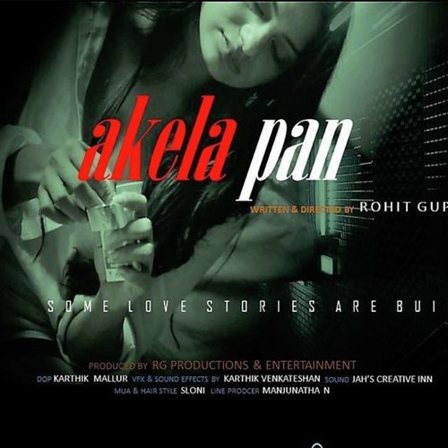 Akelapan - Episode 1 - Rohit Gupta