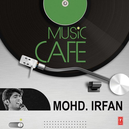 Baarish - Yaariyan - Mohammed Irfan