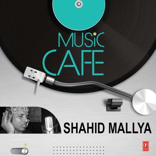 Mann Jaage - Shahid Mallya