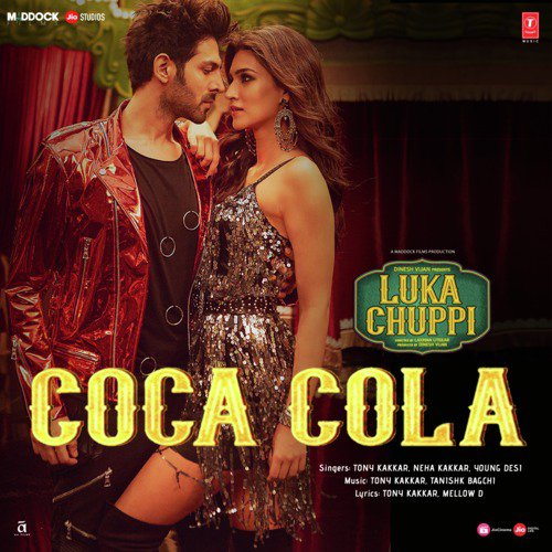Coca Cola (From Luka Chuppi) - Neha Kakkar, Mika Singh, Kumar Sanu, Tanishk Bagchi