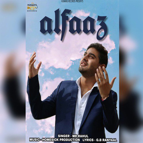 Alfaaz - Mr. Rahul