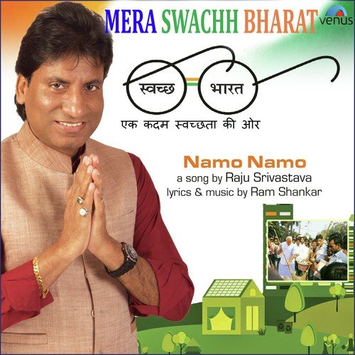Namo Namo - Raju Srivastav