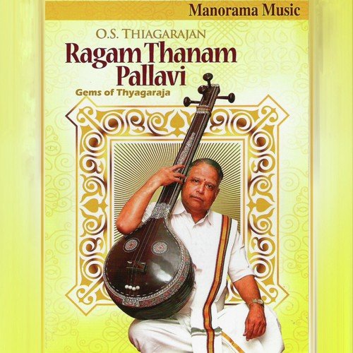 Ragam Thanam Pallavi (O.S. Thiagarajan) - O.S. Thyagarajan